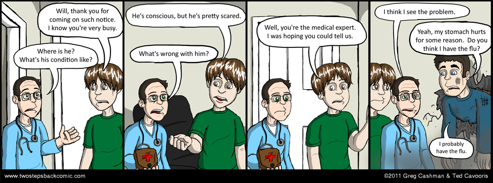 Believe it or not, the flu-like symptoms are actually what resulted in Greg ending up through the wall. But that's another story. Believe it or not, the flu-like symptoms are actually what resulted in Greg ending up through the wall. But that's another story.