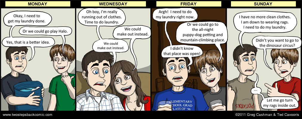 Someone should tell Greg that most of those things can be done at the same time as laundry Someone should tell Greg that most of those things can be done at the same time as laundry