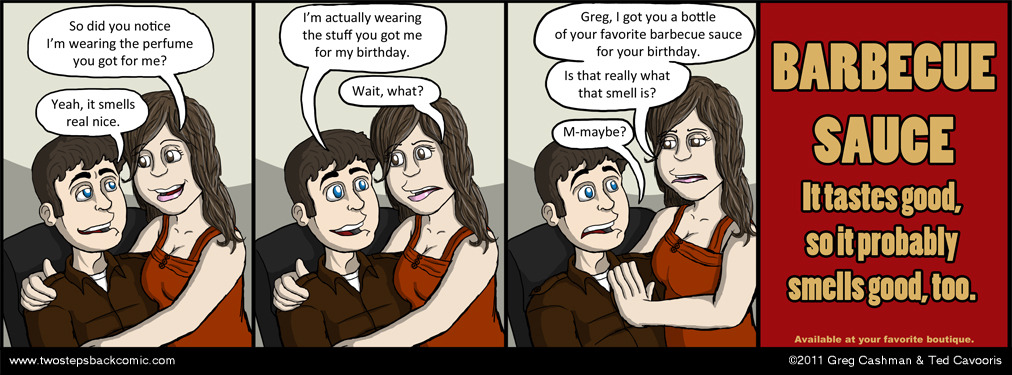 And is that what those stains on your clothes are?