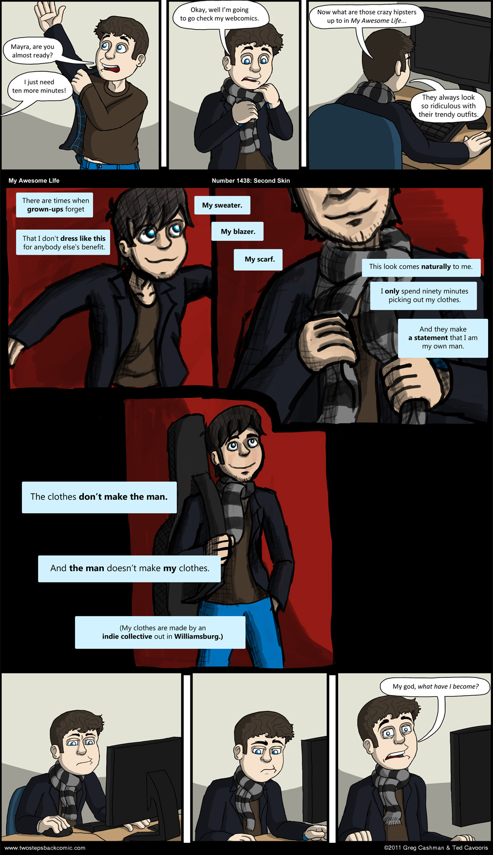Greg spends 90 minutes getting dressed too, but only because he does it while playing video games. Greg spends 90 minutes getting dressed too, but only because he does it while playing video games.