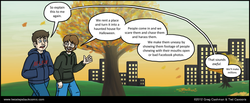We just have to scare up some venture capital. We just have to scare up some venture capital.