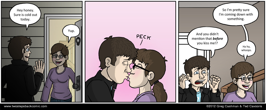 Now that he's already infected, he won't withhold more kisses. It's brilliant.